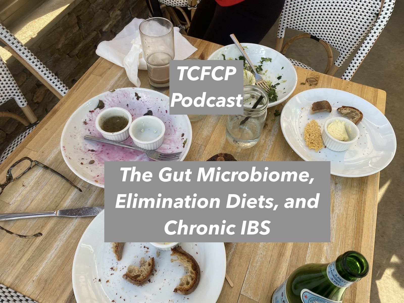 The Gut Microbiome, Elimination Diets, and Chronic IBS