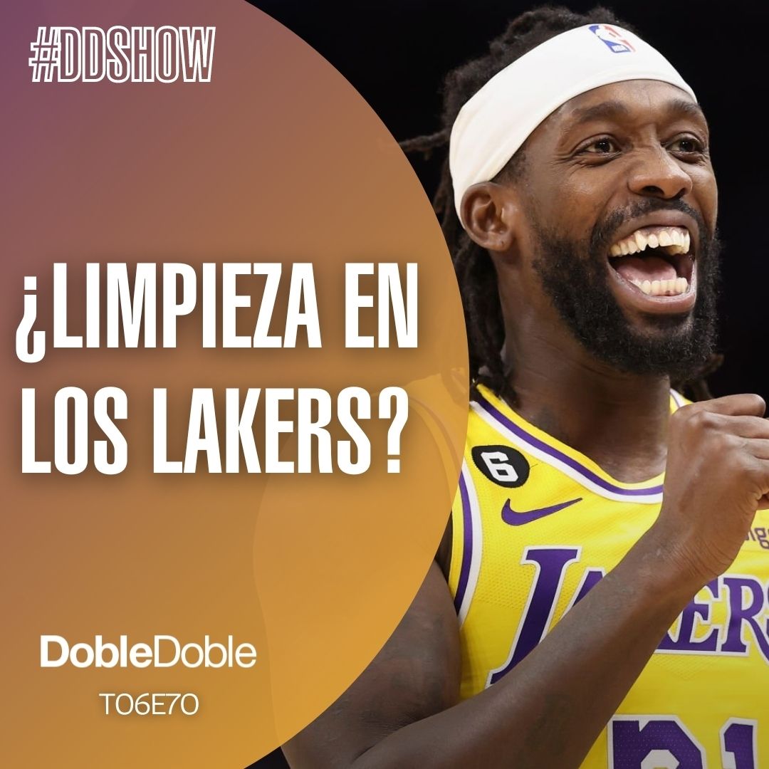 Doble Doble - T06E70 - ¿Limpieza En Los Lakers?