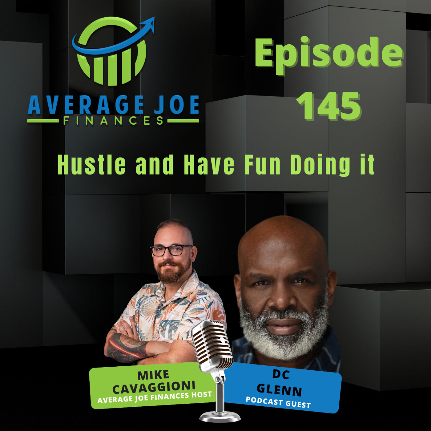 145. Hustle and Have Fun Doing it with DC Glenn