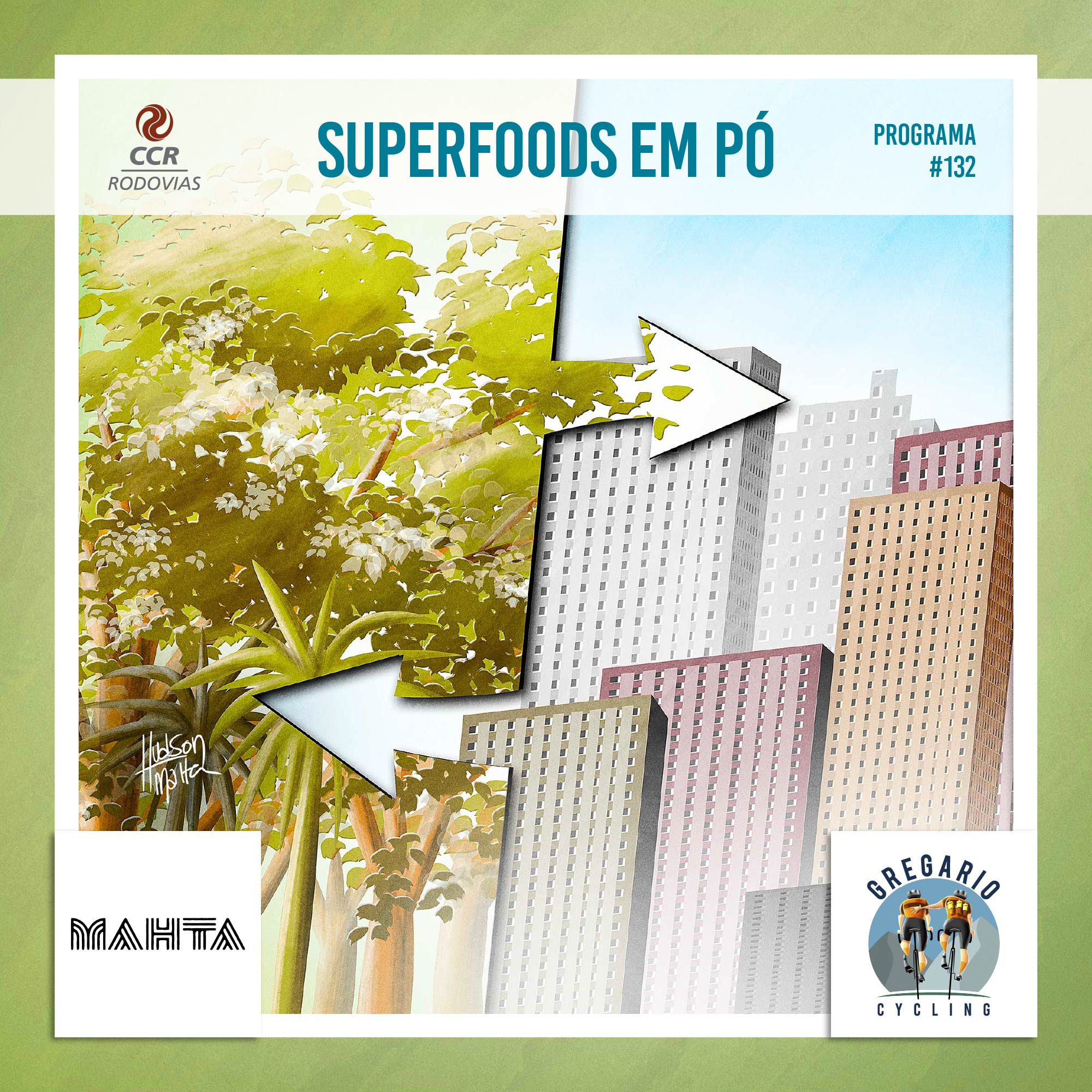 ⁣Episódio 132 - Superfood em Pó (completo)