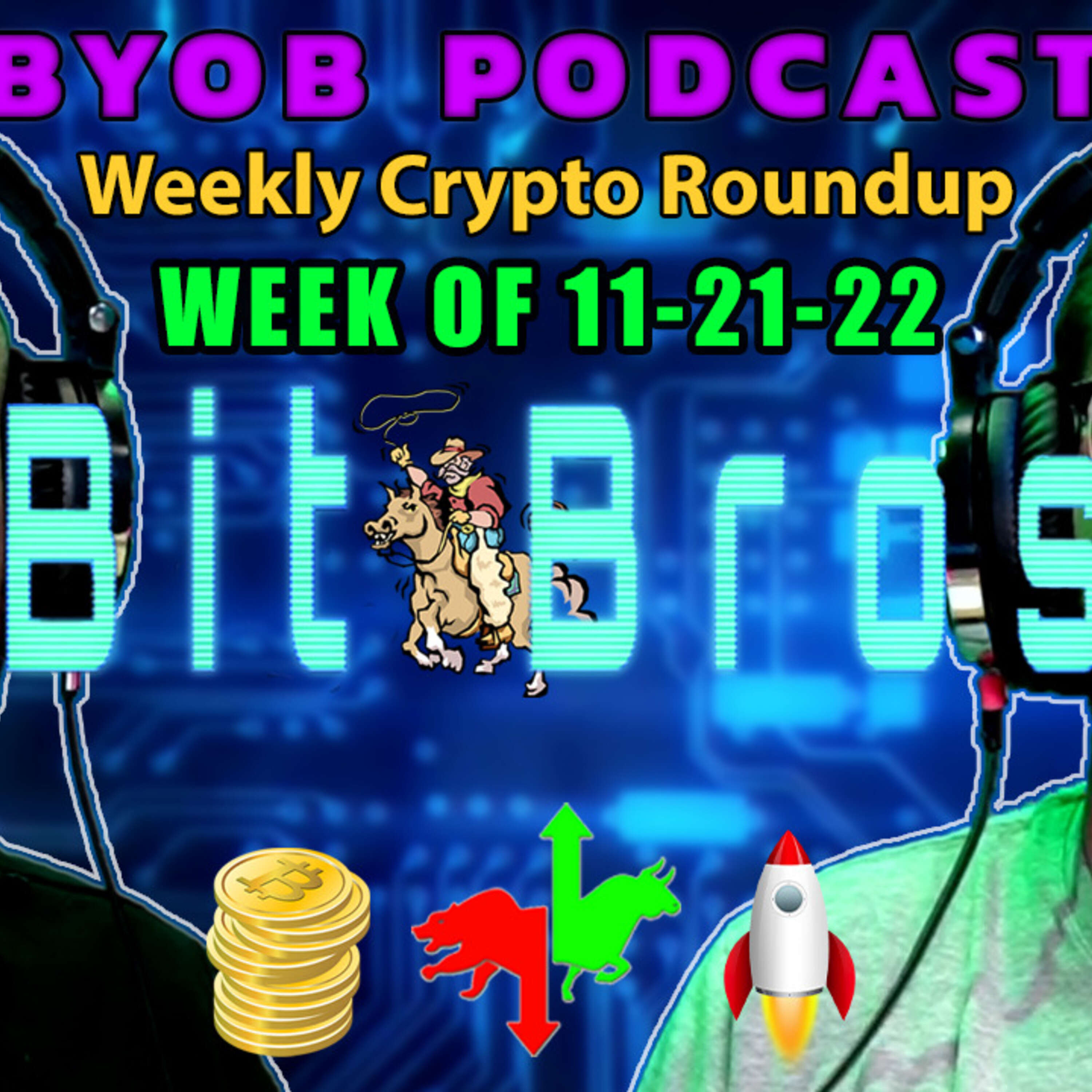 DAM IT | BeYourOwnBank Podcast | Weekly Crypto Roundup: 11-21-22