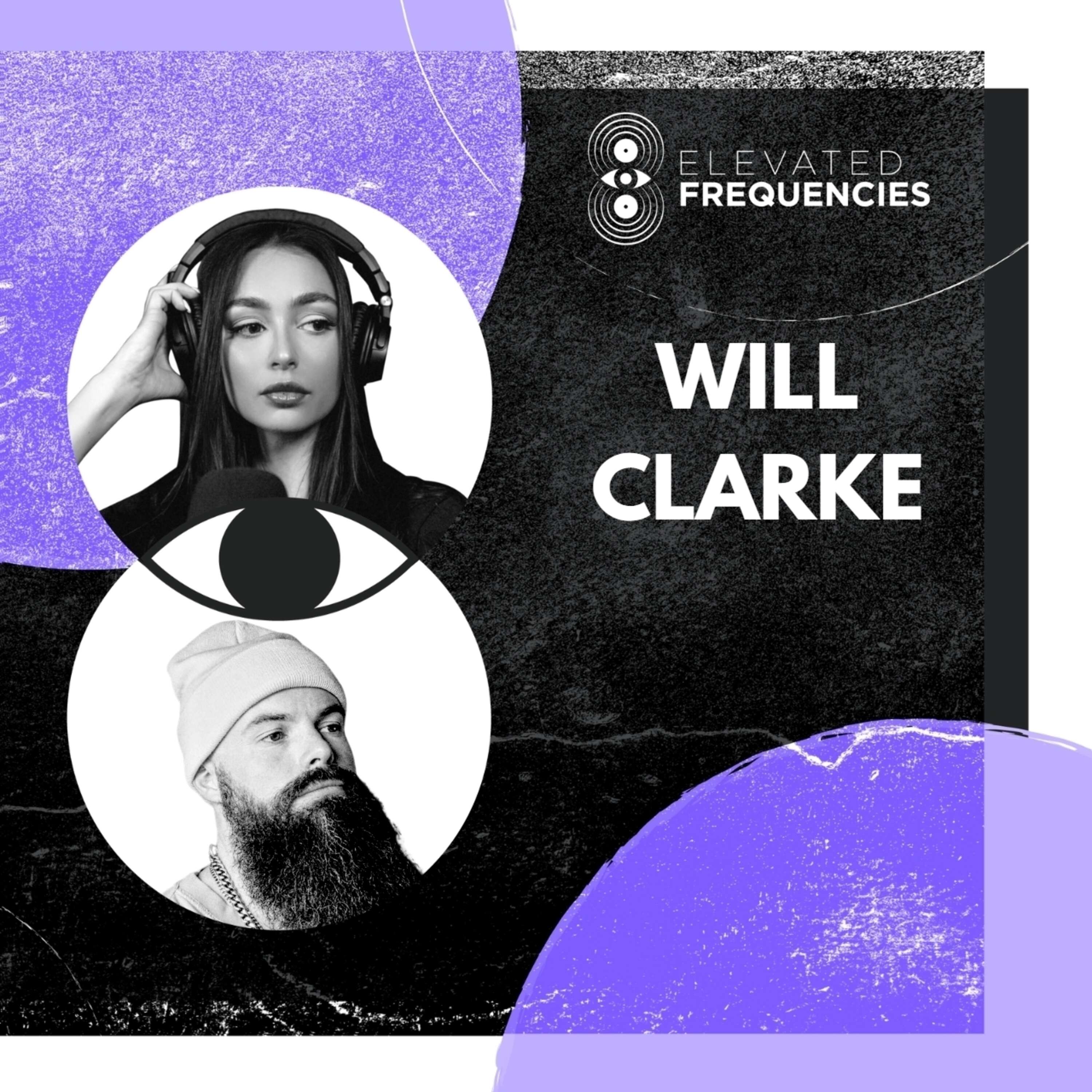 Will Clarke, Setting and Keeping Boundaries: Elevated Frequencies Episode #4