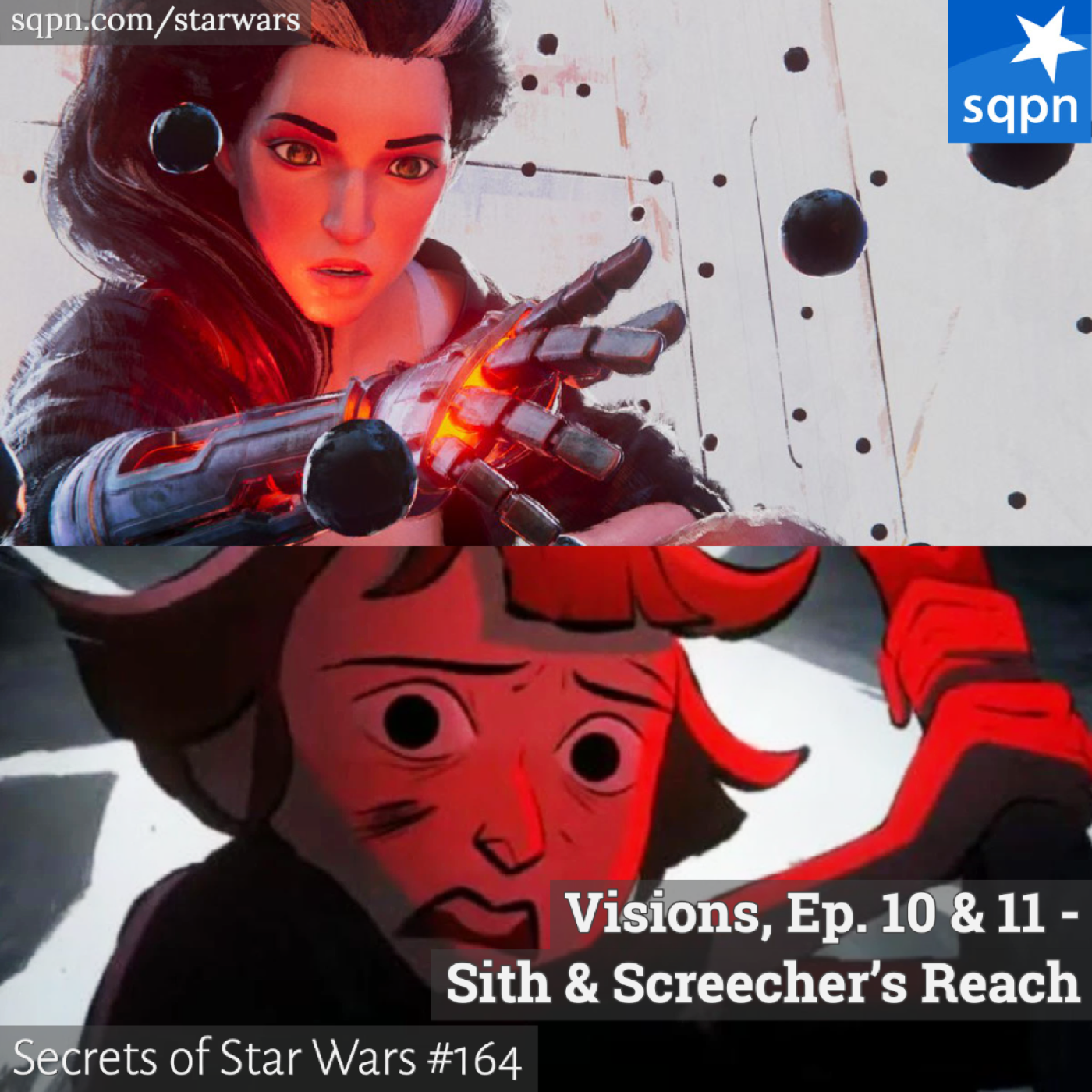 Visions, Ep. 10 & 11 – Sith & Screecher’s Reach