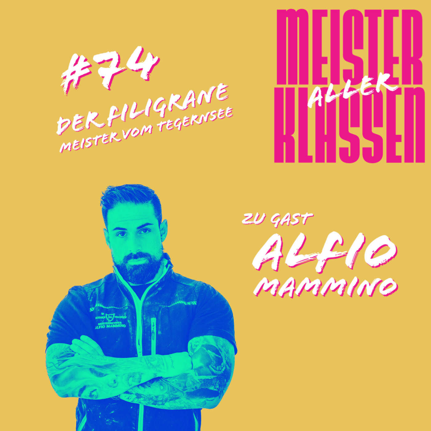 #74 DER FILIGRANE MEISTER VOM TEGERNSEE - ALFIO MAMMINO