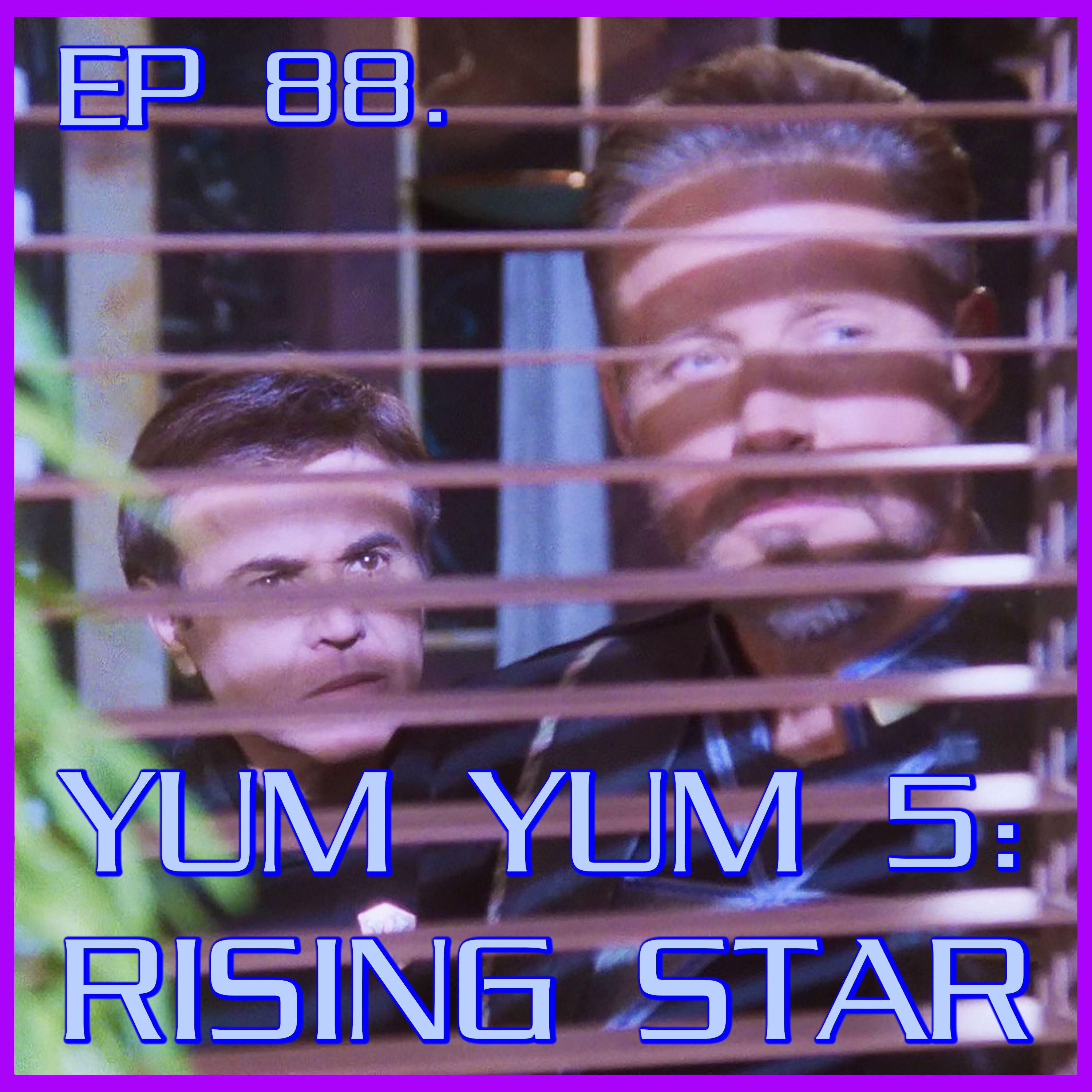 Yum Yum 5: Rising Star | Babylon 5 | Review