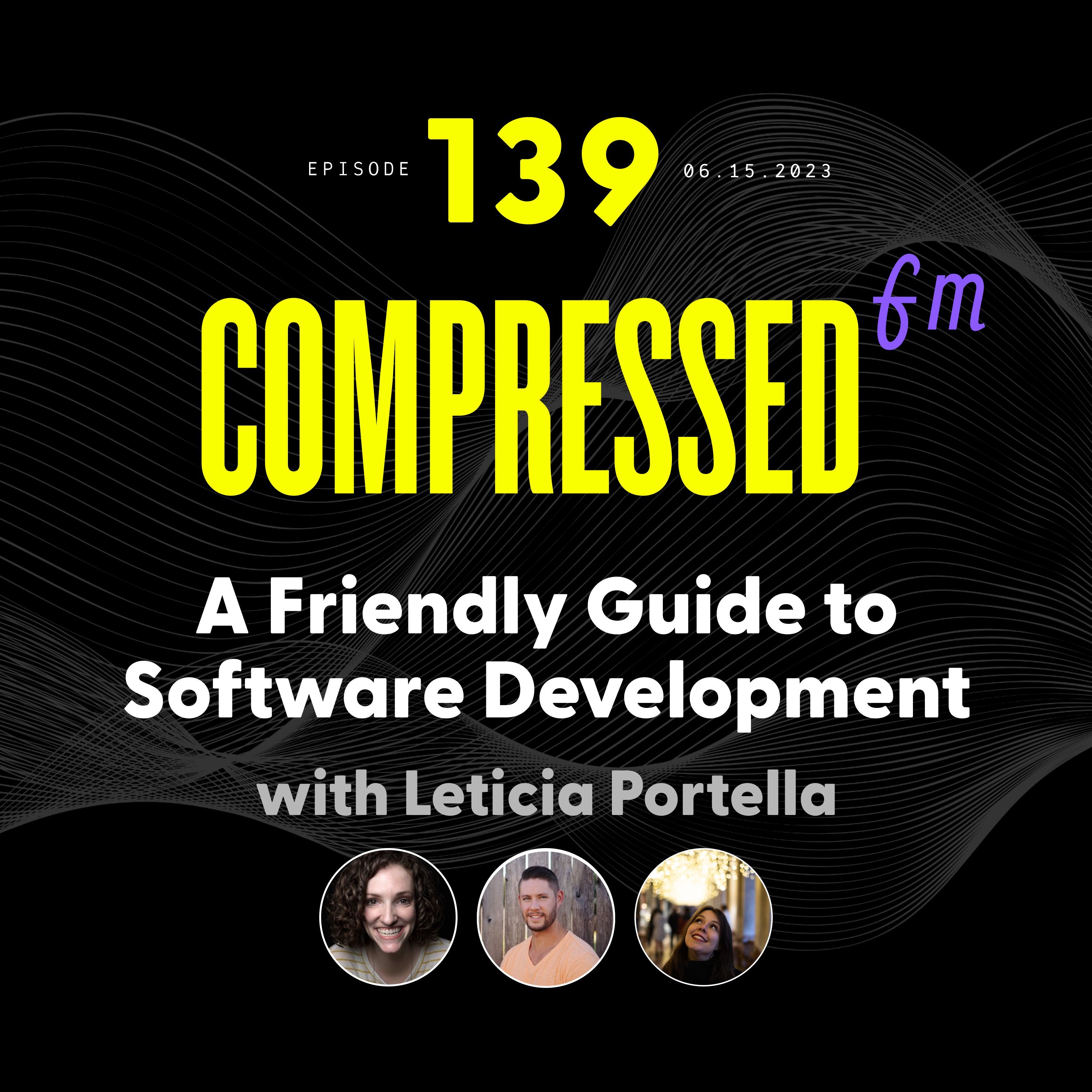 138 | A Friendly Guide to Software Development