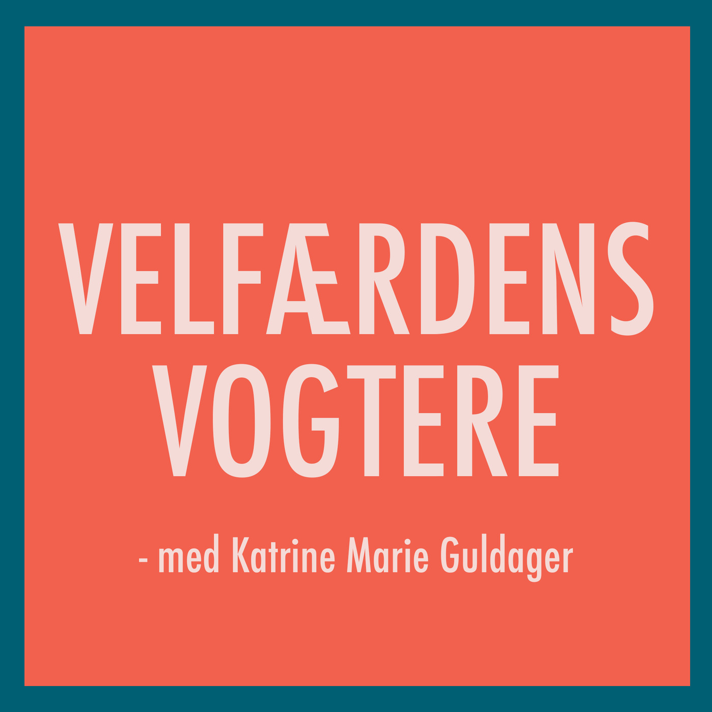 Velfærdens vogtere 