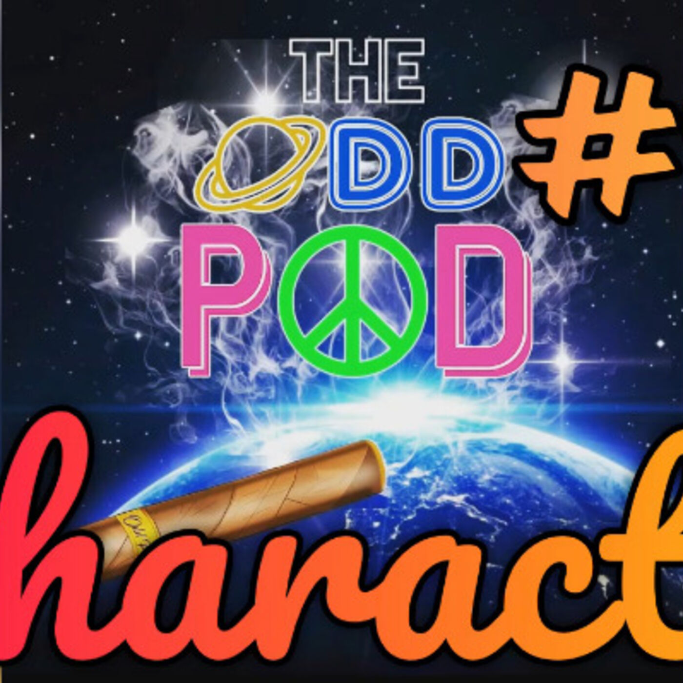 The Odd Pod #90: Character! What is it? Is there Good and Bad Character? How to Have Good Character