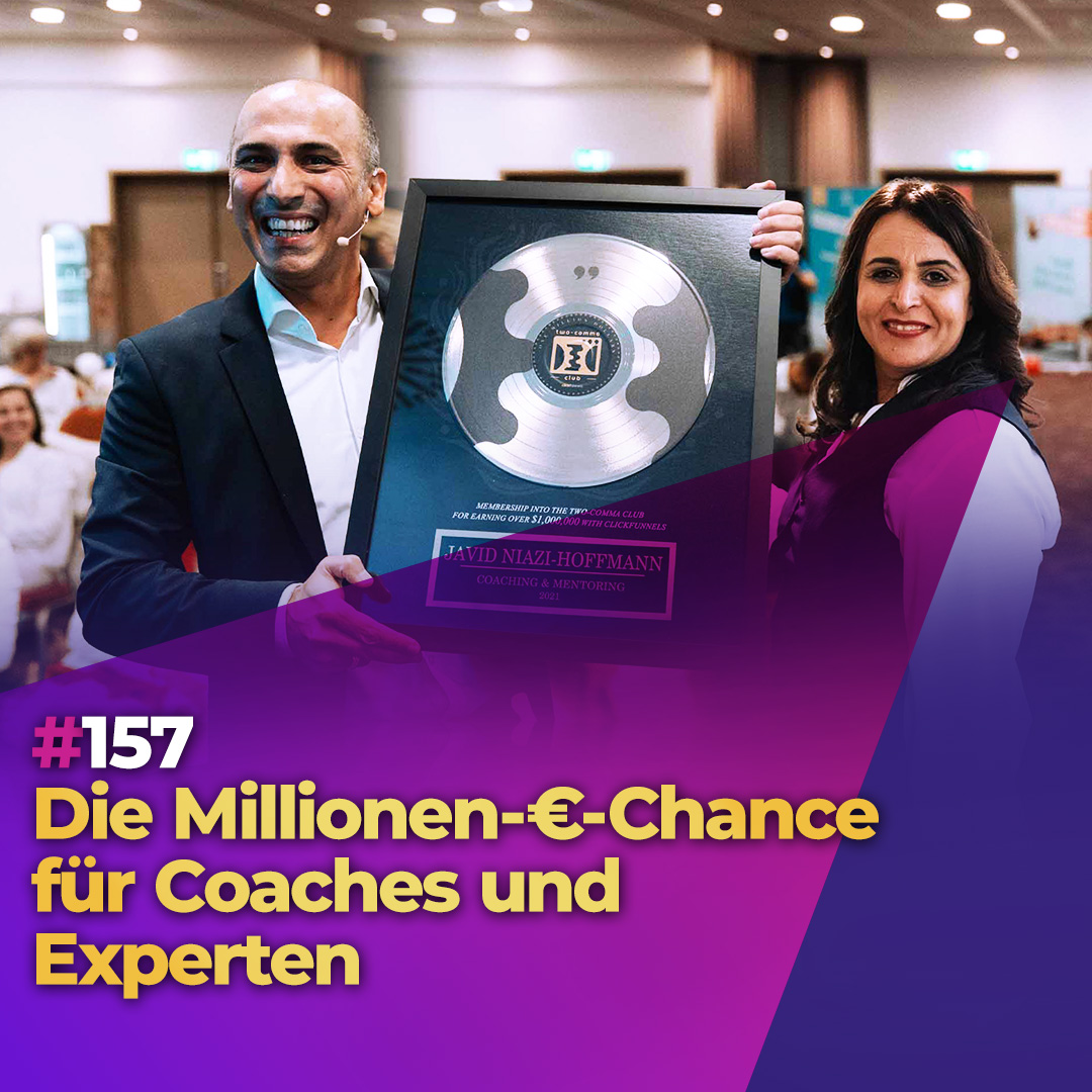 #157 - Die Millionen-€-Chance für Coaches & Experten