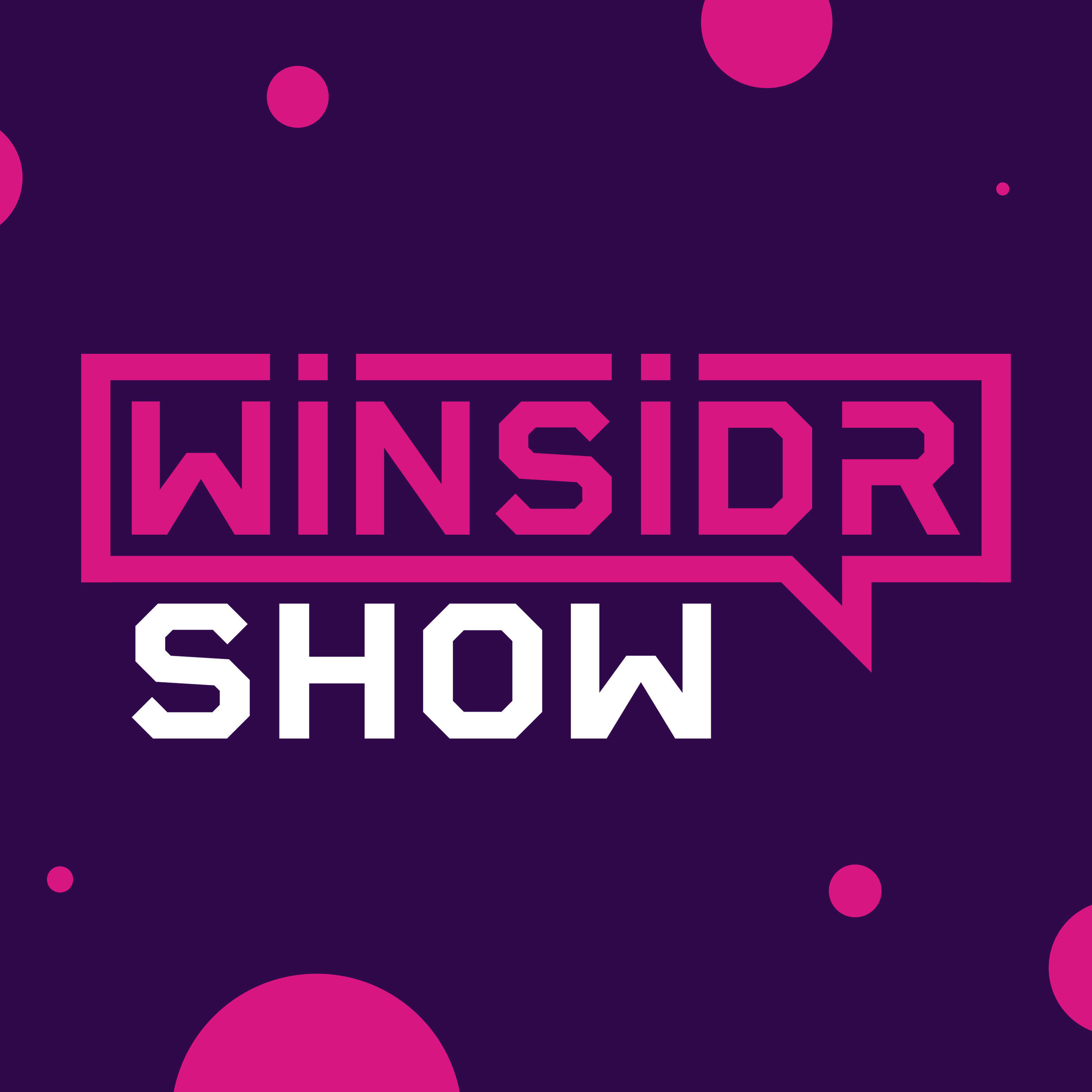 Winsidr Show -  2 Weeks In