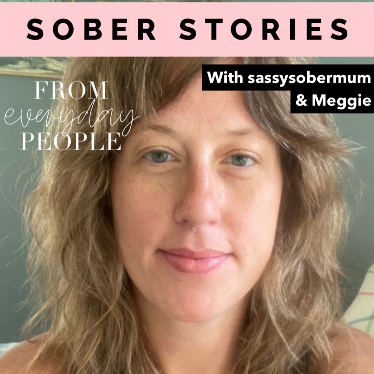 Sober Stories: Meggie 