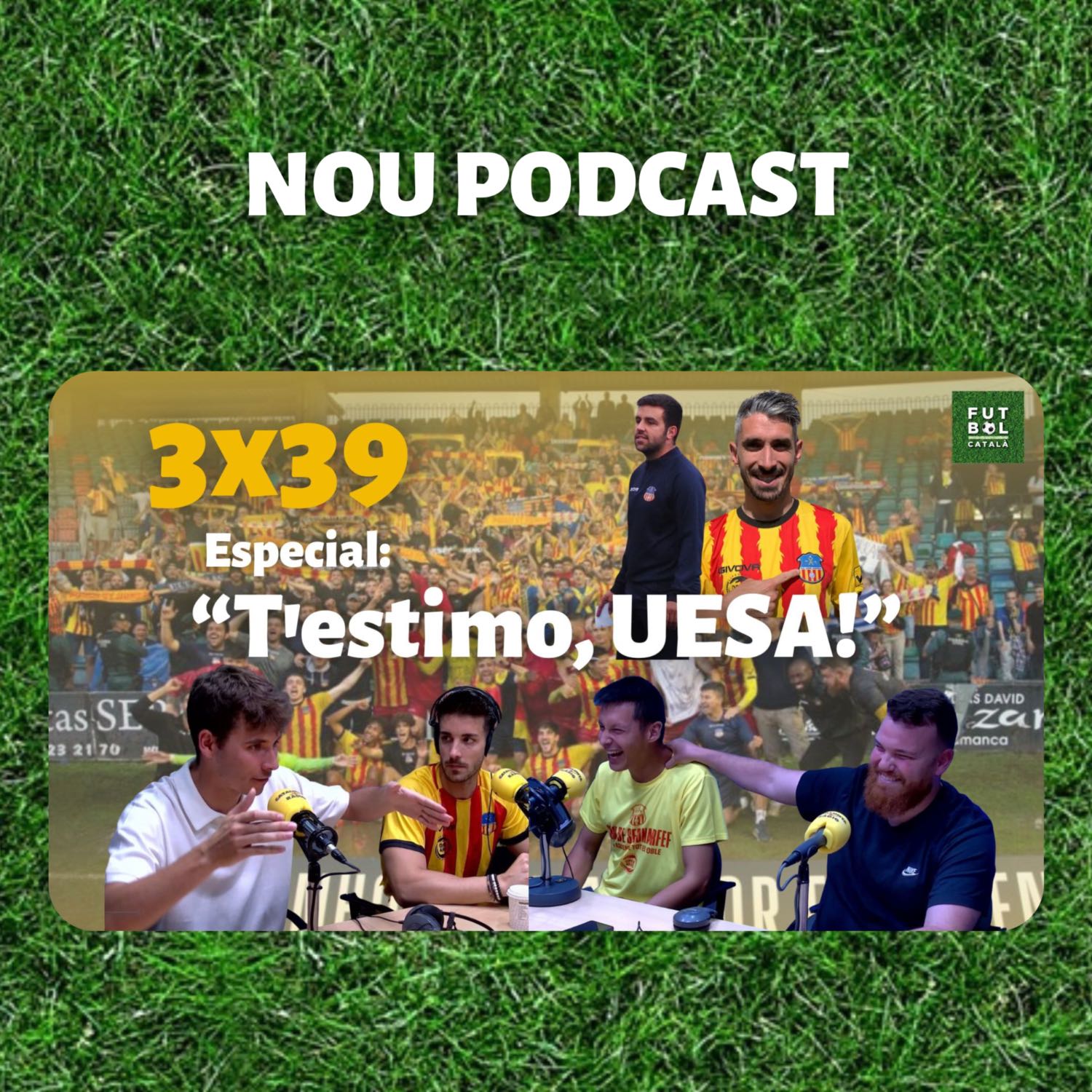 3x39: "T'estimo UESA". L'ascens més celebrat de tot el futbol català