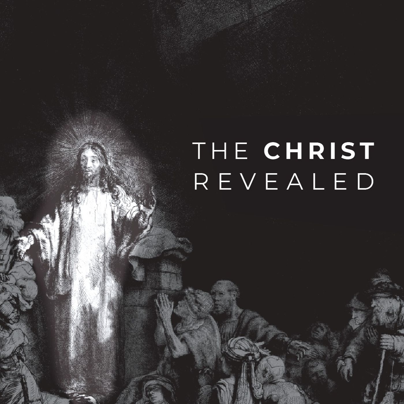 THE CHRIST REVEALED: The Rest | Randy Lovelace | June 18, 2023