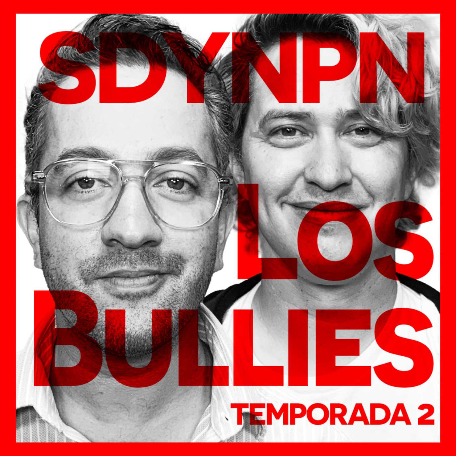 Ep31 Los Bullies