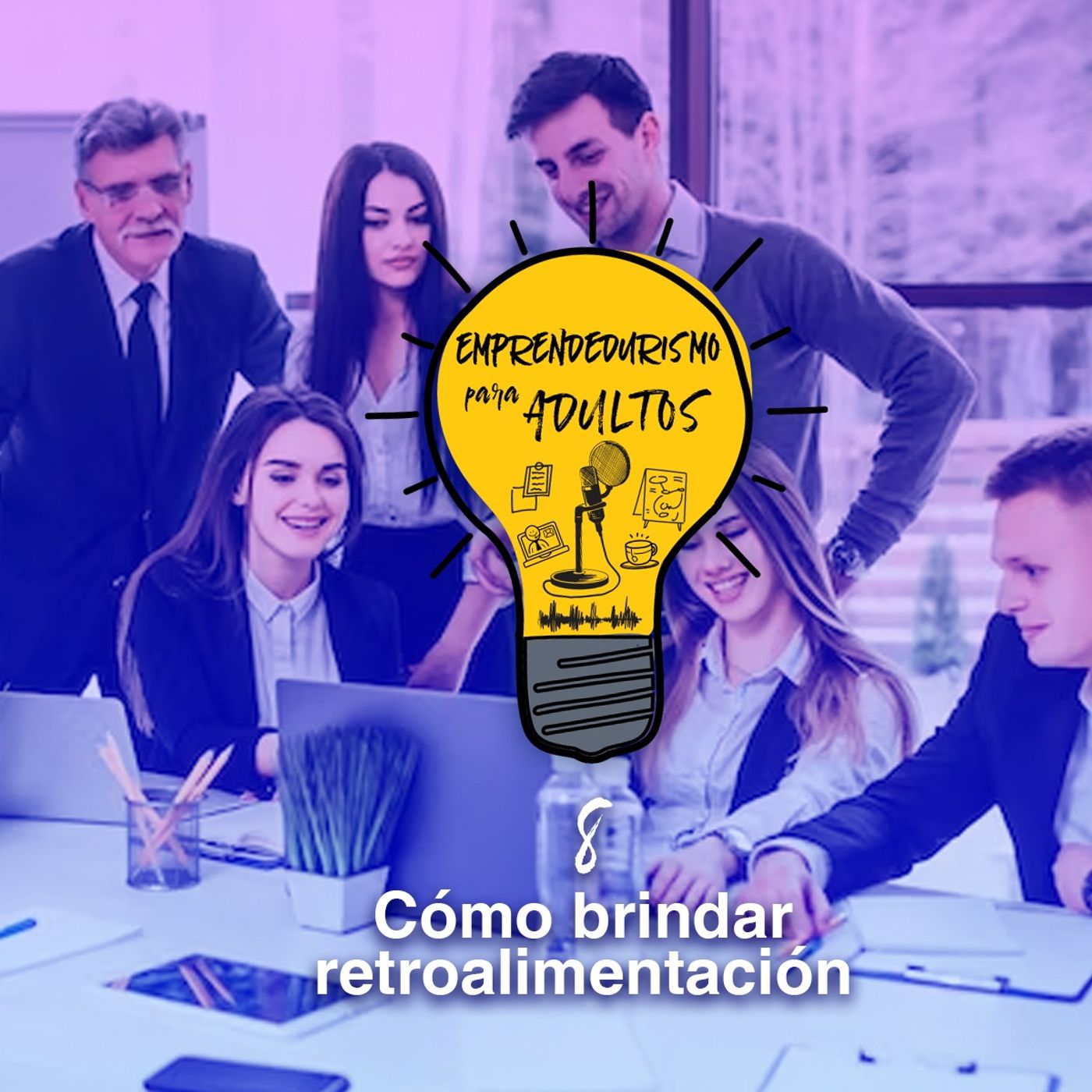 76- &iquest;C&oacute;mo brindar retroalimentaci&oacute;n - C&oacute;mo Ser Buen Jefe