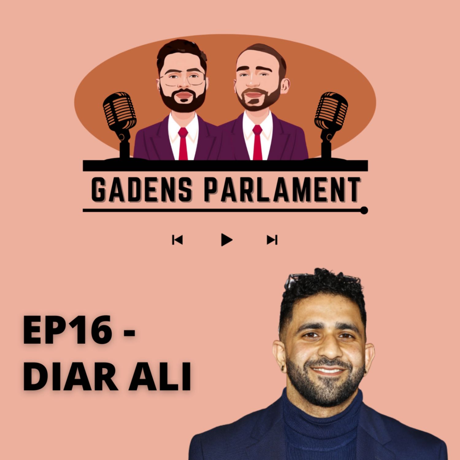 Gadens Parlament: EP16 - Diar Ali