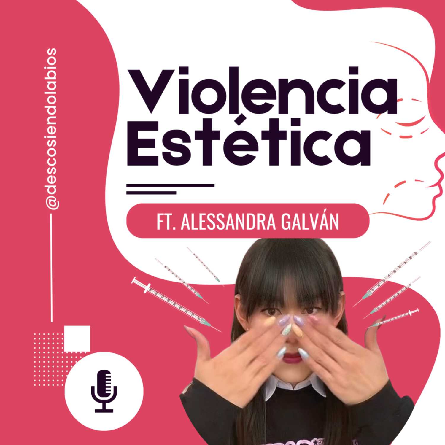 Eps.19 Violencia estética Ft. Alessandra Galván