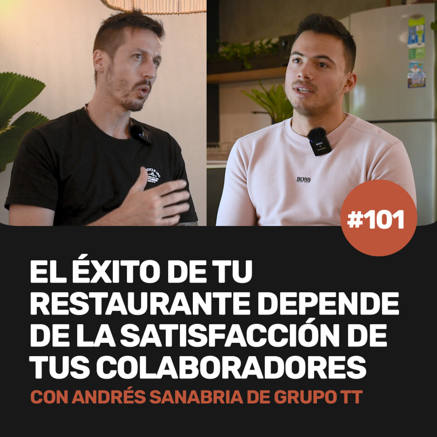 ⁣Ep 101 - El éxito de tu restaurante depende de la satisfacción de tus colaboradores Con Andrés Sanabria de Grupo TT