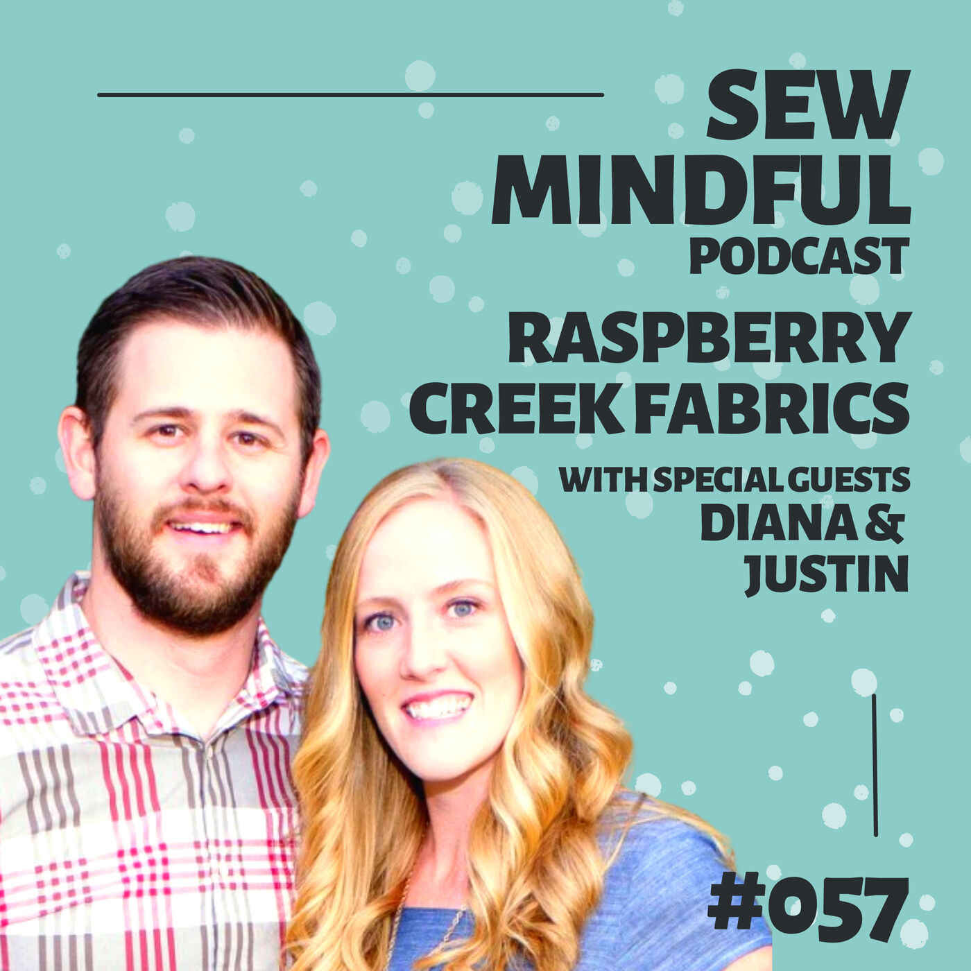 057: Ever struggled to find the perfect fabric?