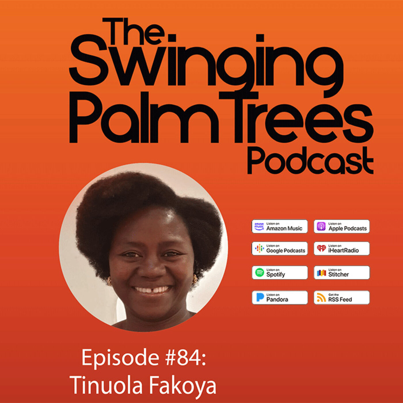 Episode #84 with Tinuola Fakoya