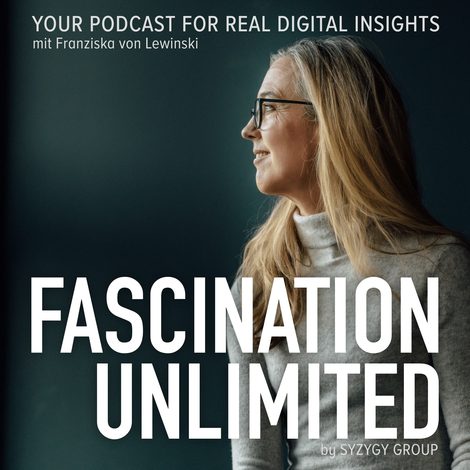 Fascination Unlimited – Your Podcast for real Digital Insights 