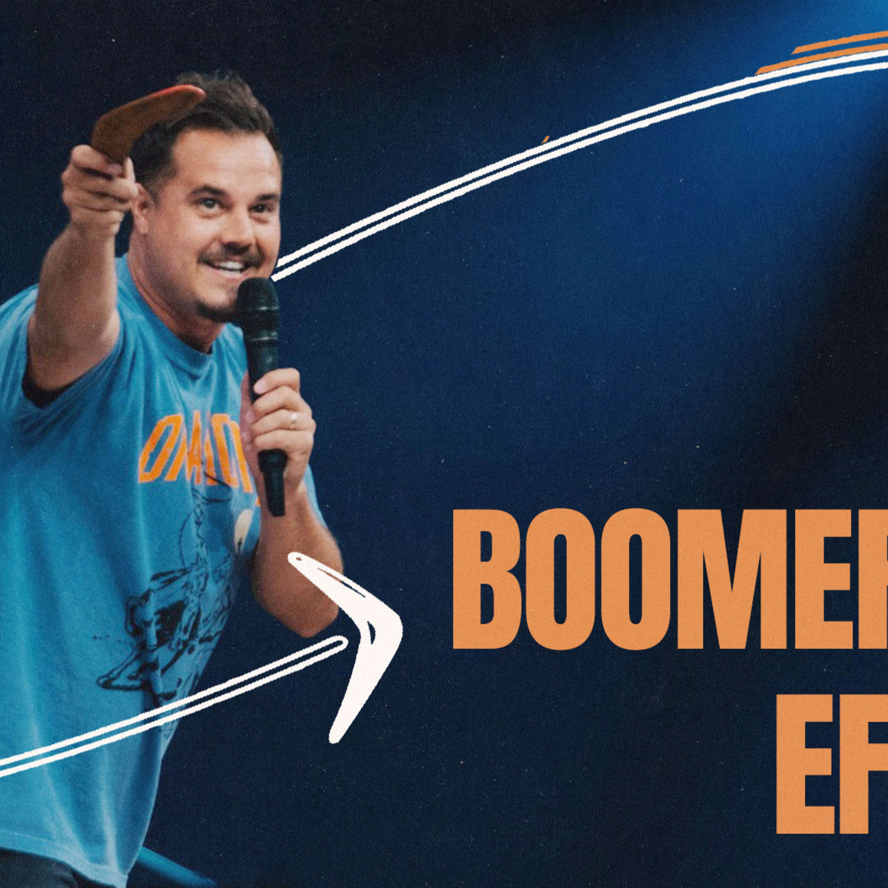 The Boomerang Effect | Paul Daugherty | Proverbs Pt. 7