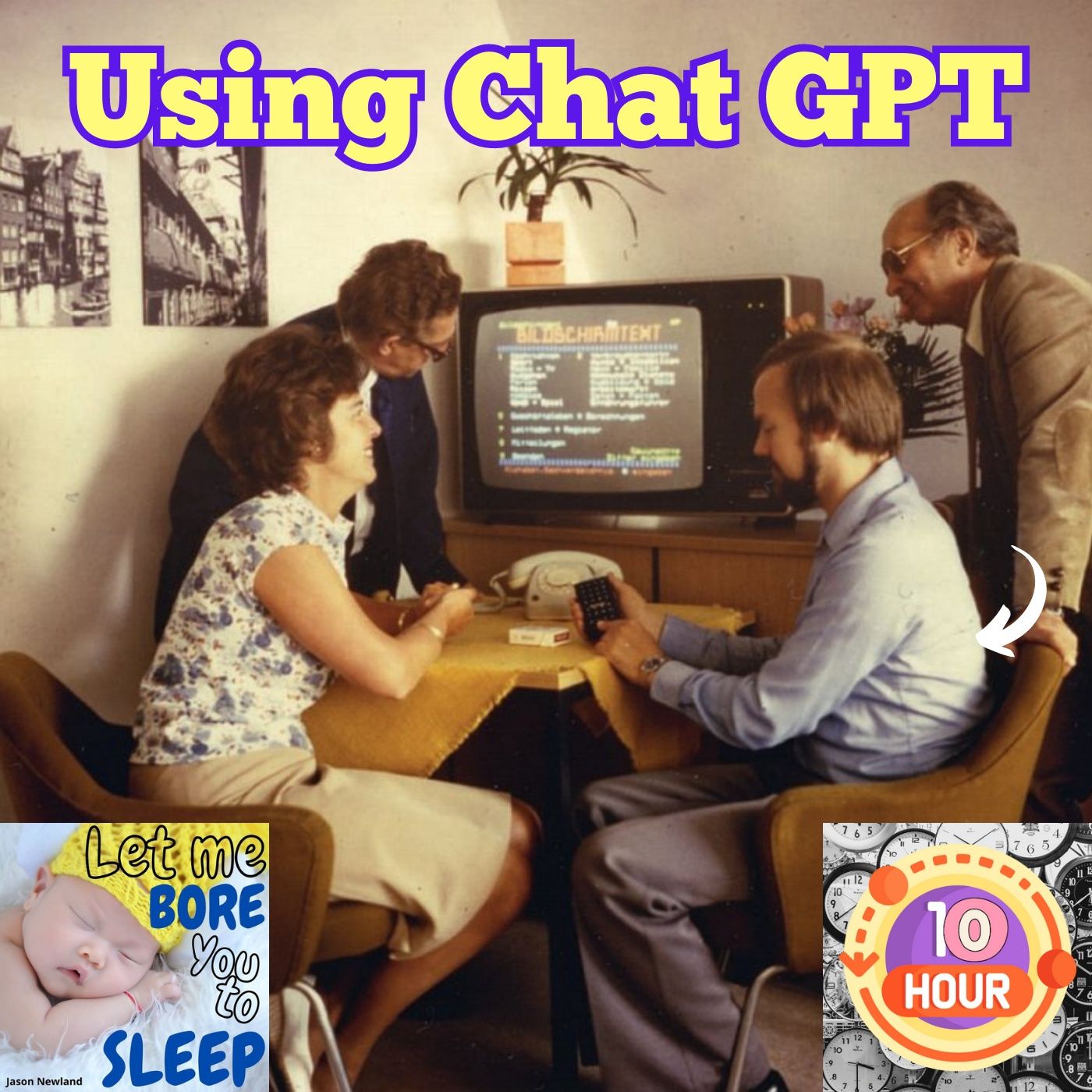 (10 hours) #1013 “Using Chat GPT” Let me bore you to sleep (Jason Newland) (22nd June 2023)