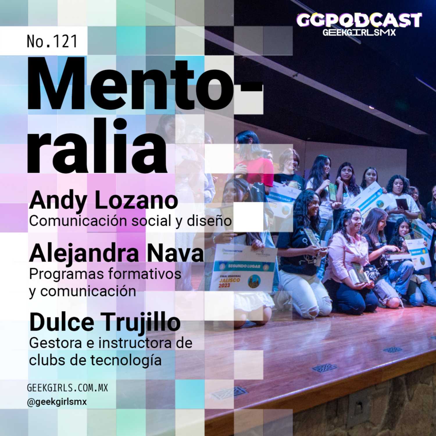 Mentoralia - GGPodCast - Andy, Ale y Dulce