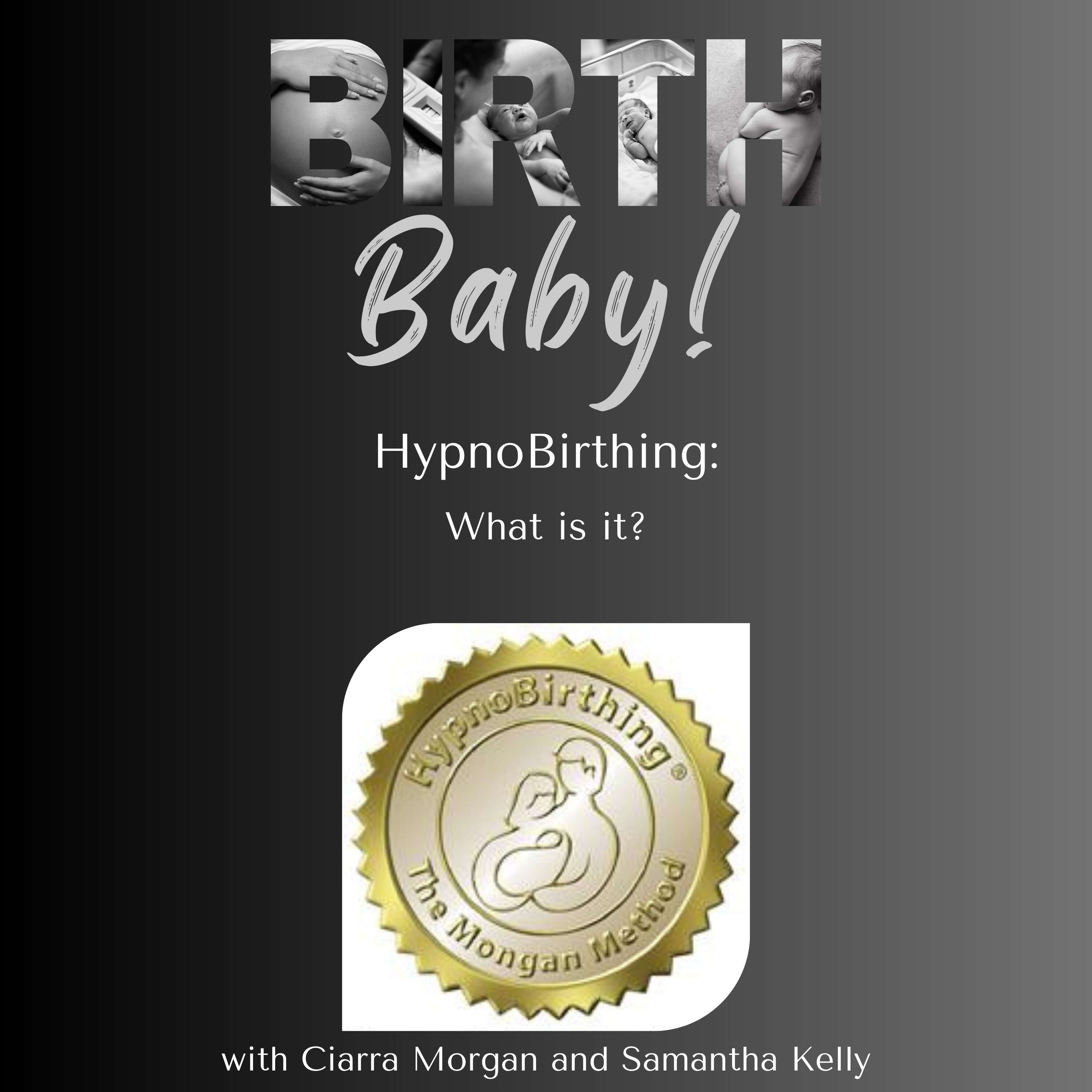 HypnoBirthing - What is it?