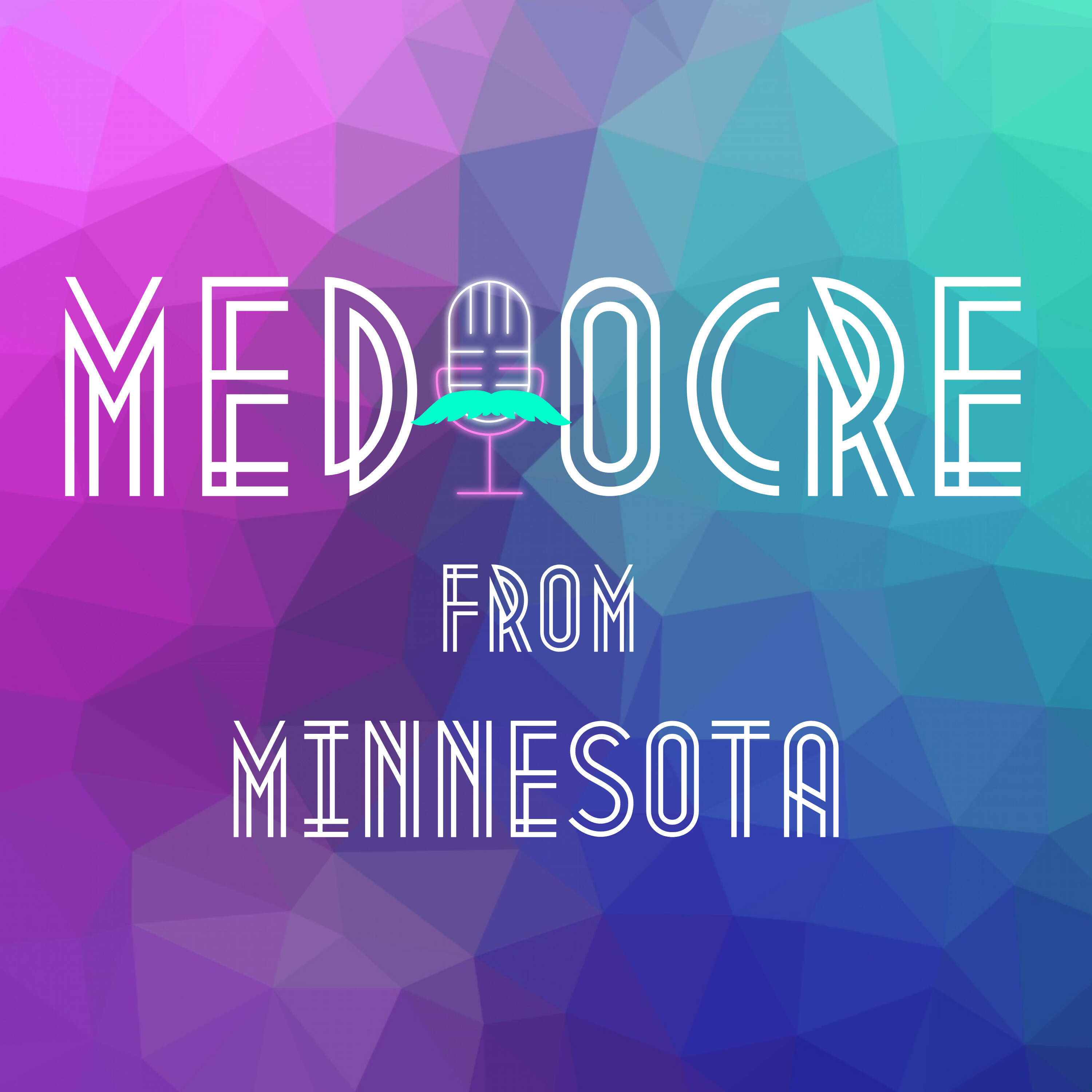 Mediocre from Minnesota 