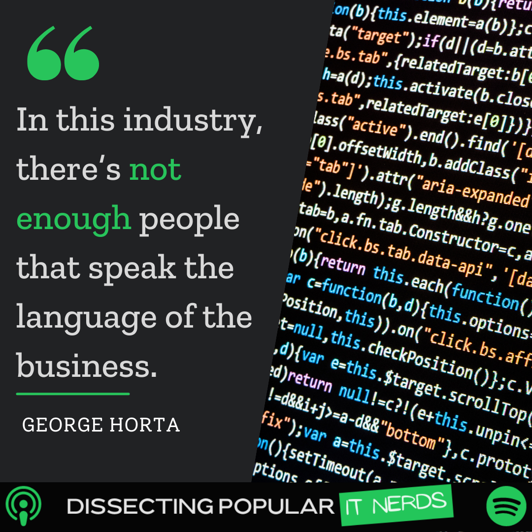 196. Why George Horta Focuses on People and Process Before Technology