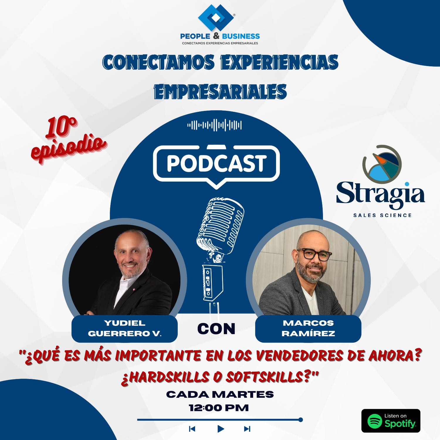 EP 10 - ¿Qué es más importante en los vendedores de ahora? ¿Hardskills o Softskills? | Marcos Ramírez