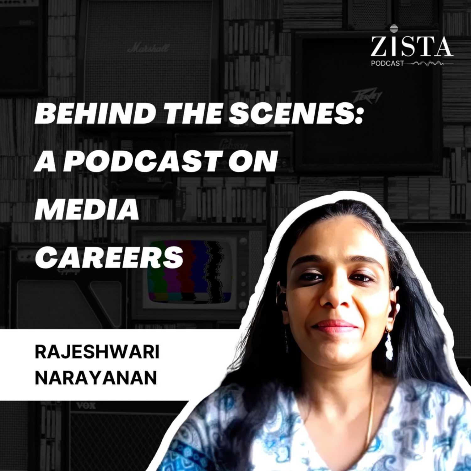 Behind the Scenes: A podcast on Media Careers. Ep 22- Rajeshwari Narayanan