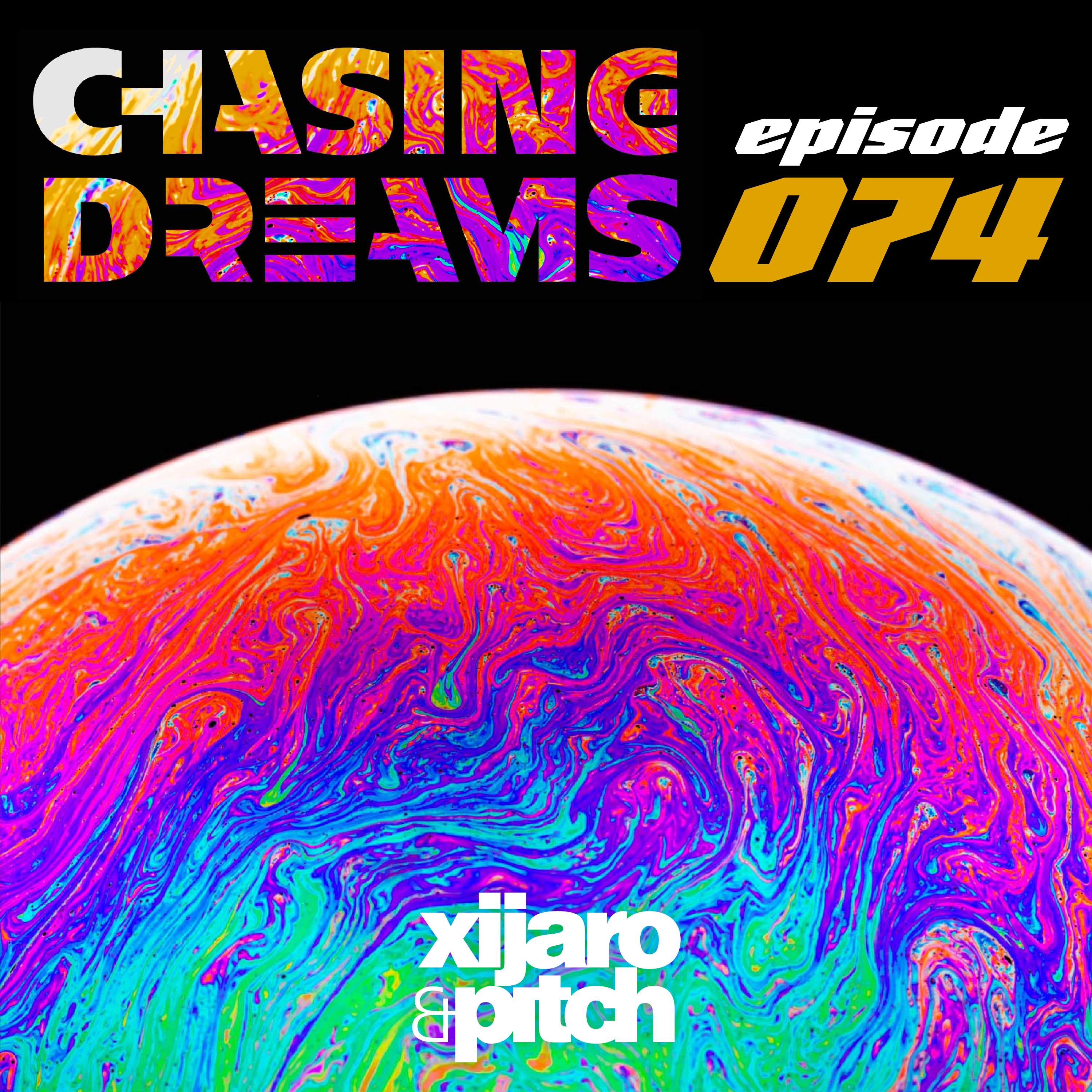 Chasing Dreams 074