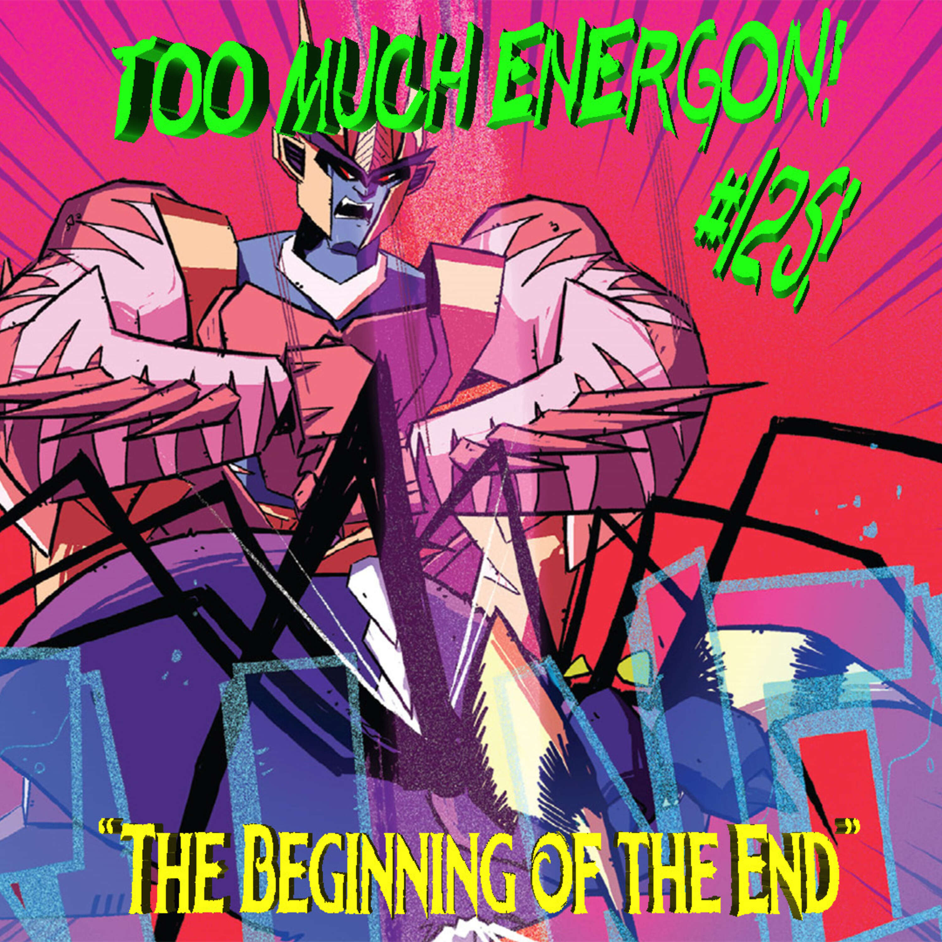 TME #125: IDW's Beast Wars (2021) Issue 16 - "The Beginning of the End"