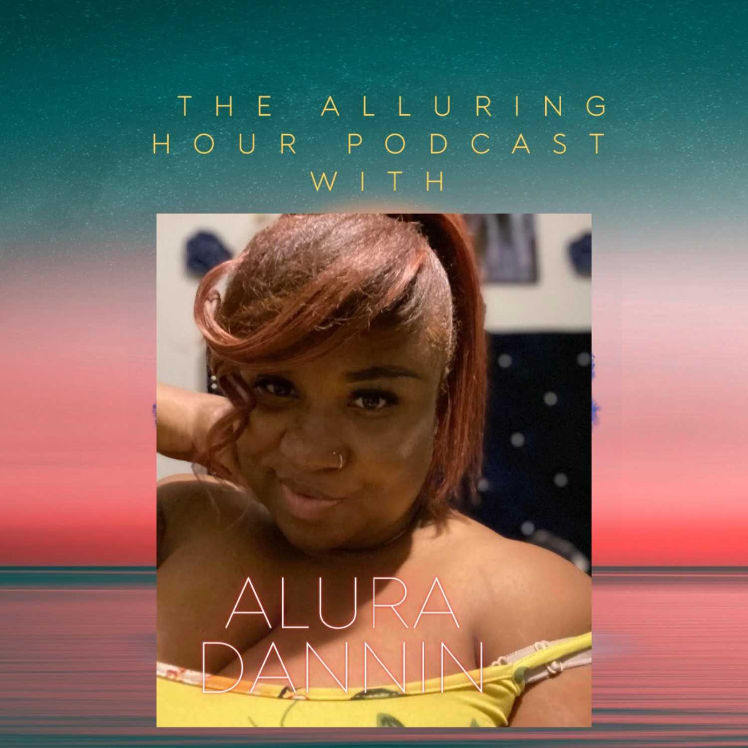 The Alluring hour with: Alura Dannin 