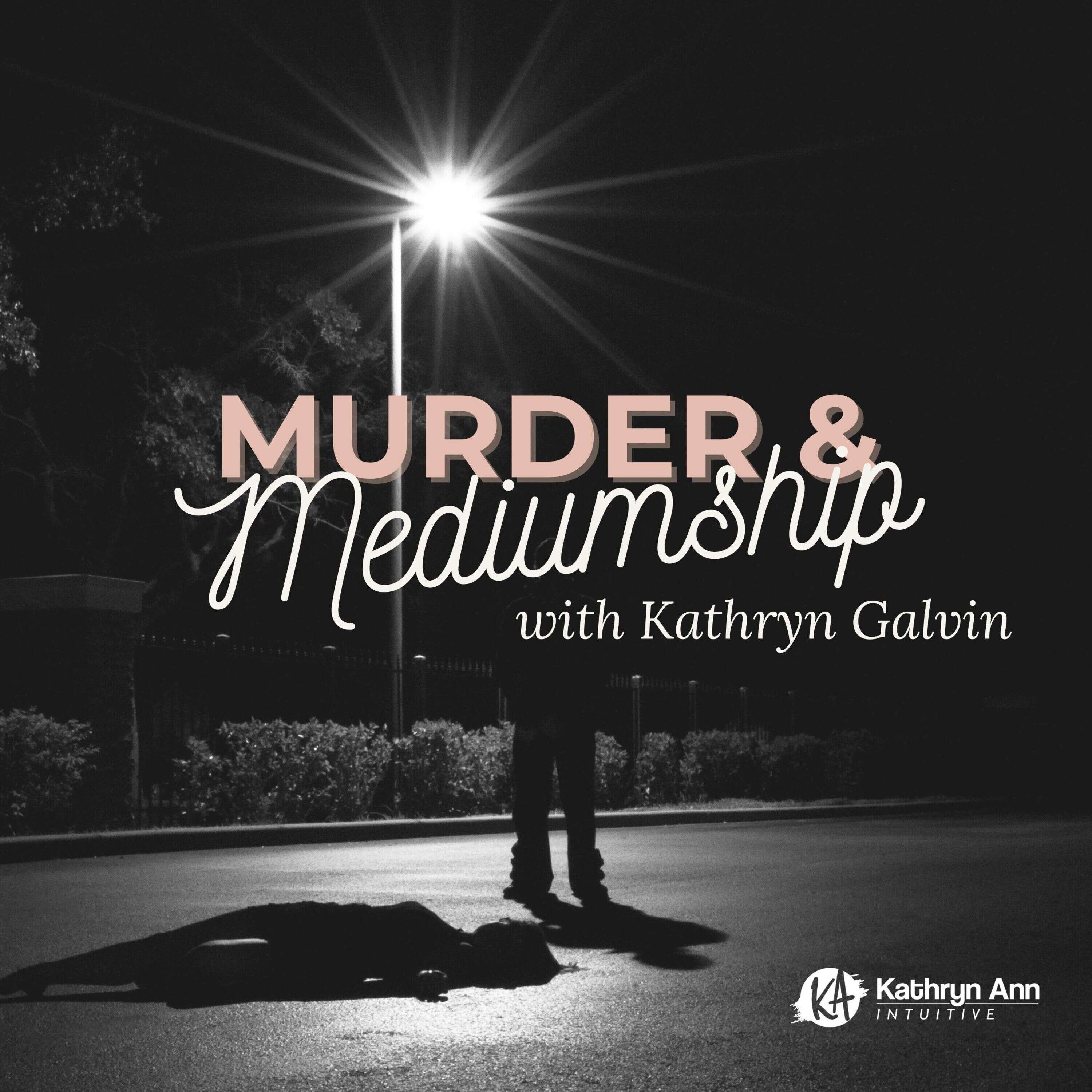 Murder & Mediumship 