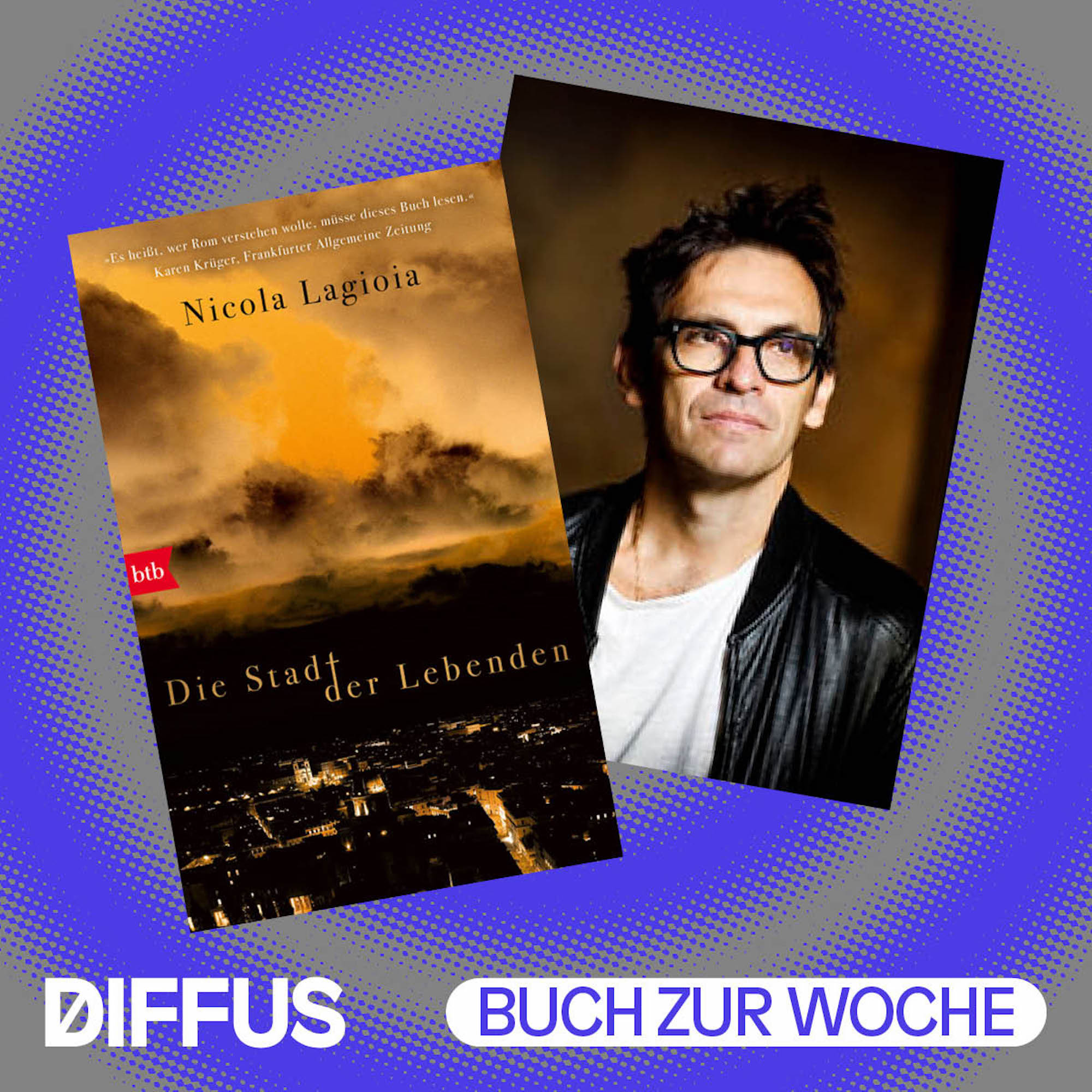 Nicola Lagioia seziert in seinem True-Crime-Roman „Die Stadt der Lebenden“