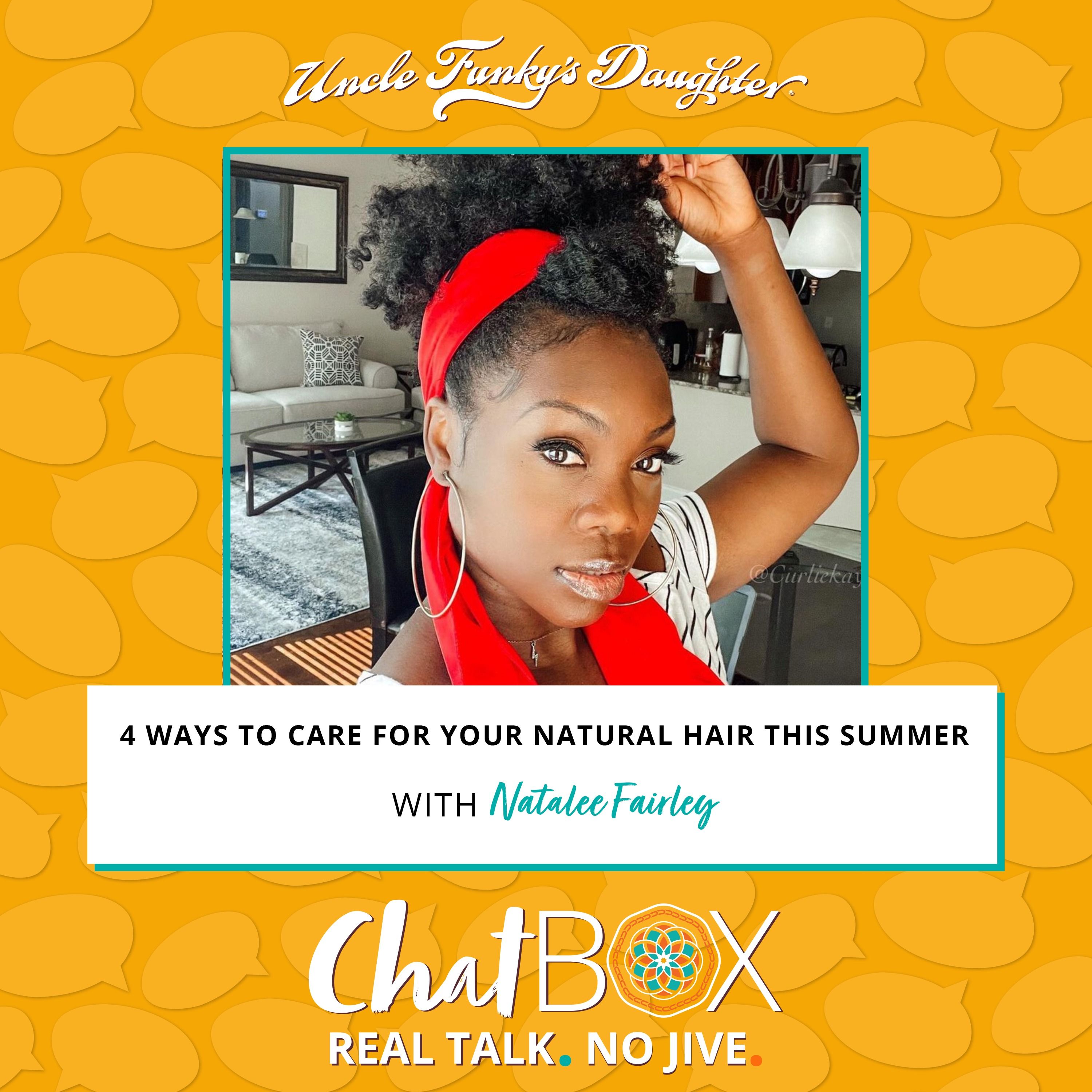 4 Ways To Care For Your Natural Hair This Summer