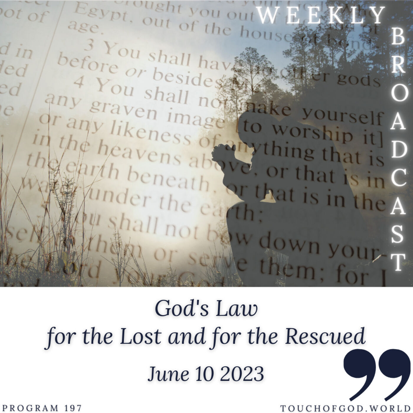 God's Law for the Lost and for the Rescued (197) - June 10 2023