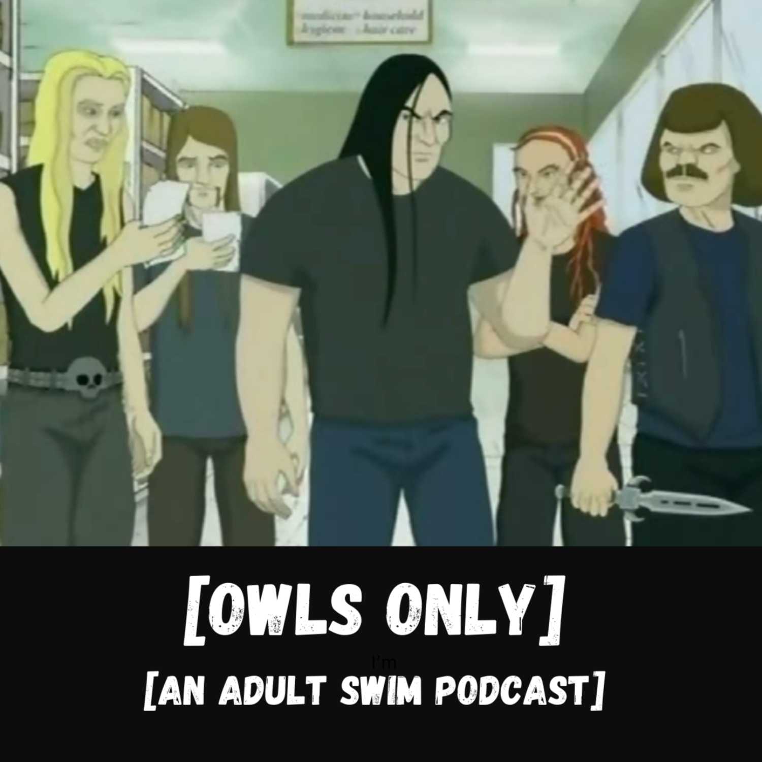 Metalocalypse Season 1 - Owls Only: An Adult Swim Podcast