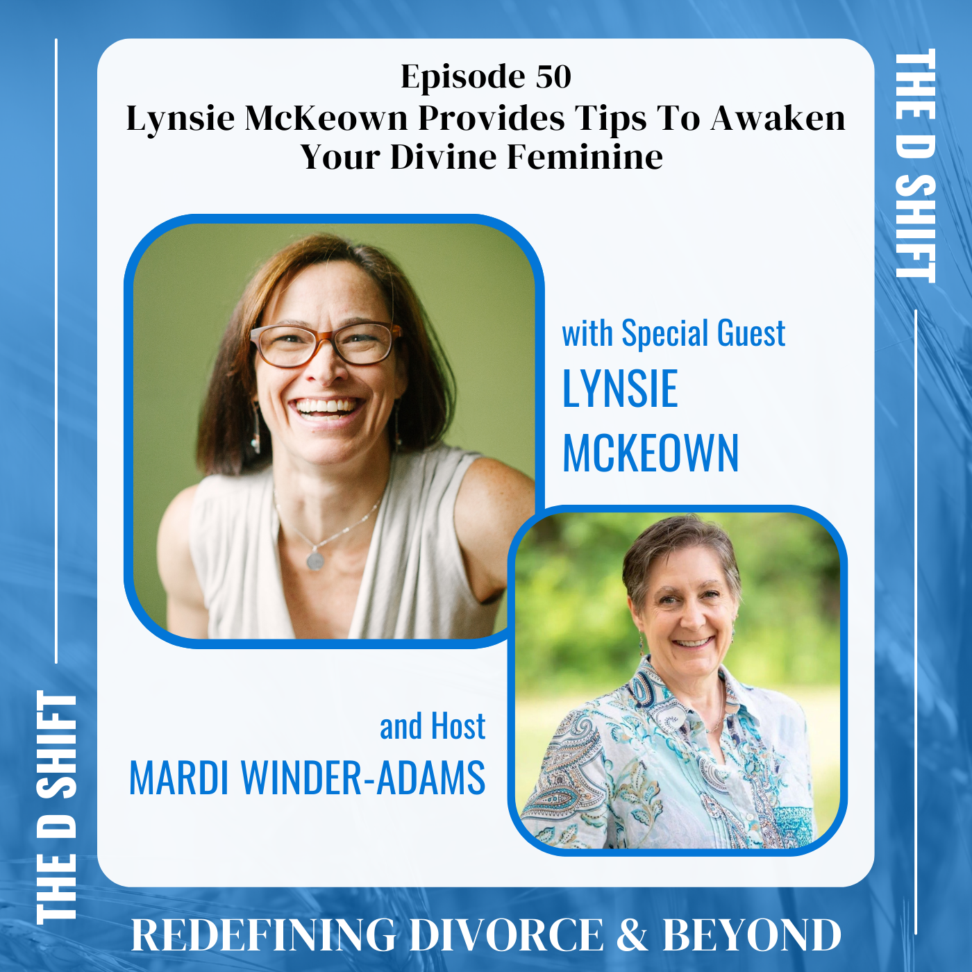 Lynsie McKeown Provides Tips To Awaken Your Divine Feminine