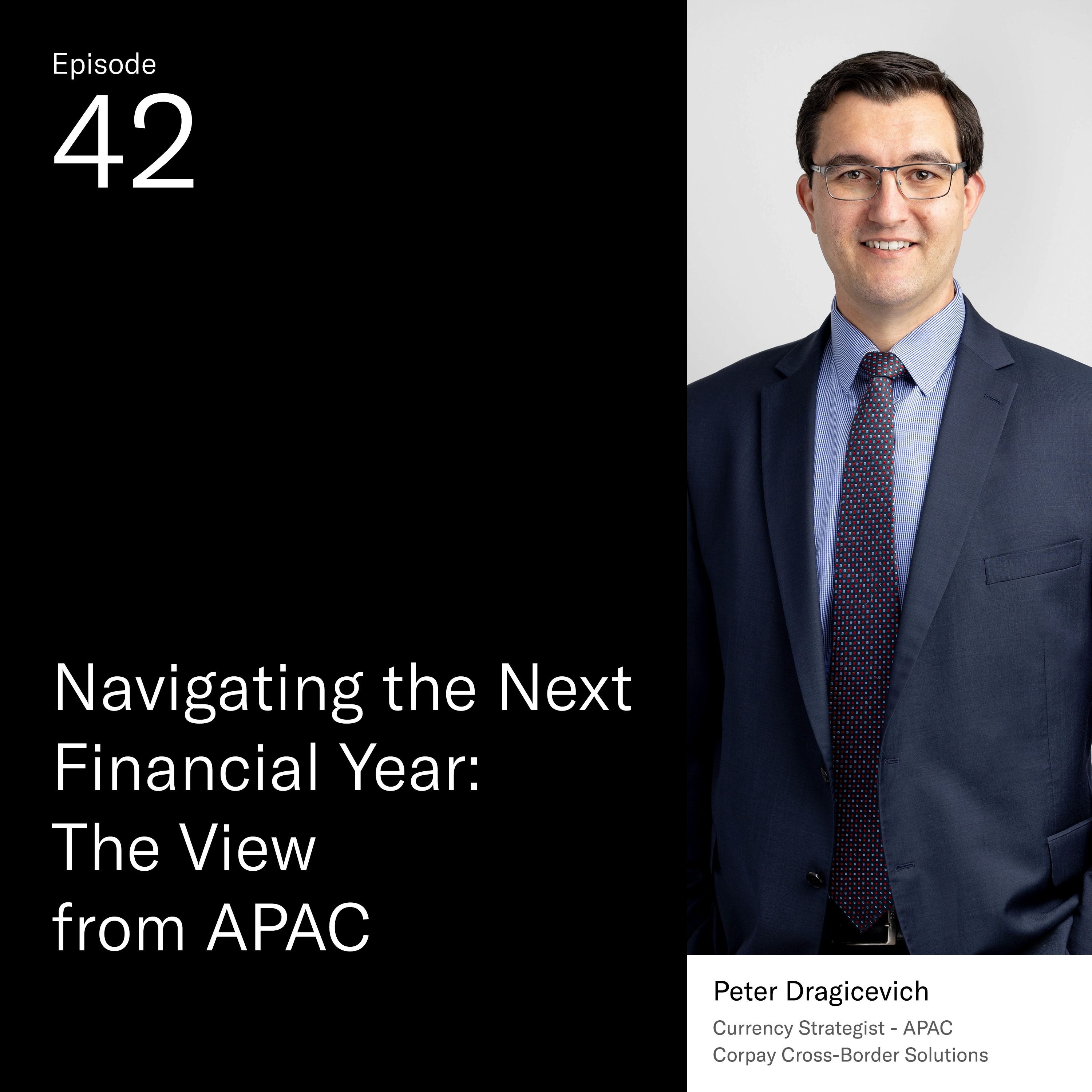 Navigating the Next Financial Year: The View from APAC