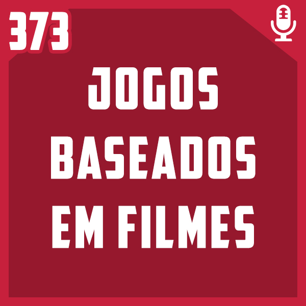 ⁣Fliperama de Boteco #373 – Jogos Baseados em Filmes