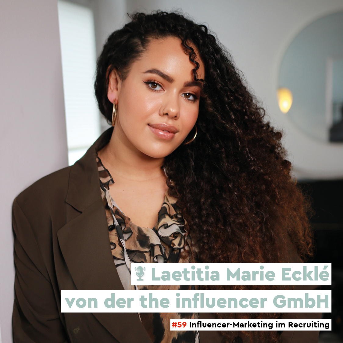 Influencer-Marketing im Recruiting – mit Laetitia Ecklè von the influencer GmbH