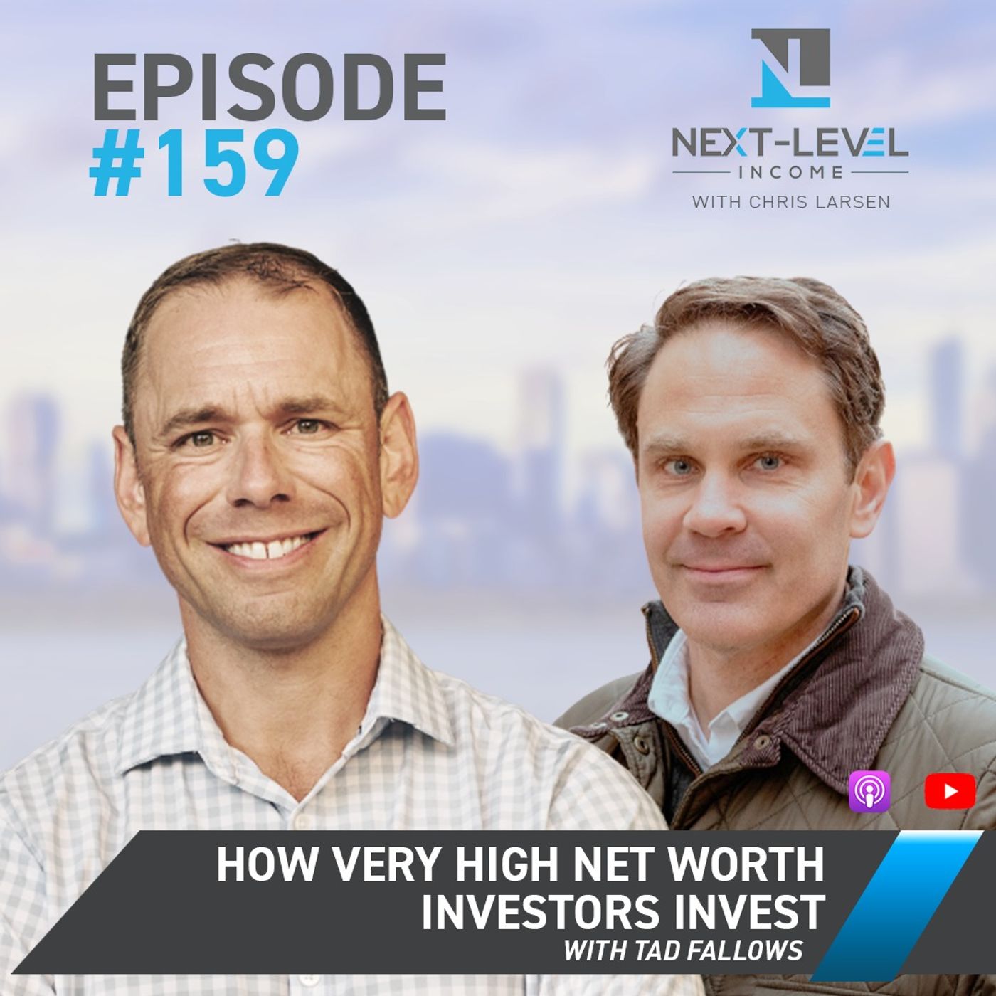 Ep 159: How Very High Net Worth Investors Invest with Tad Fallows