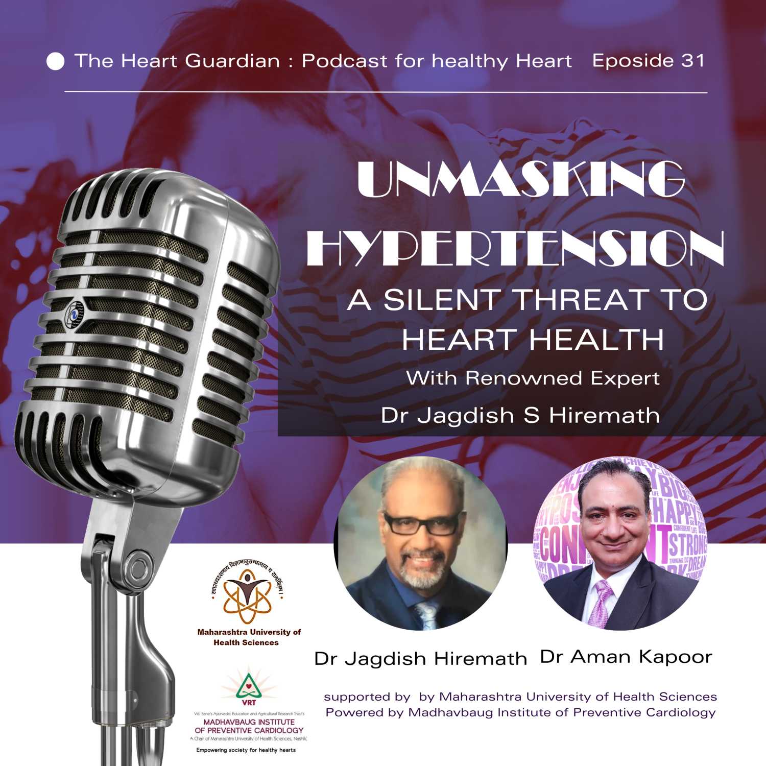 ⁣Unmasking Hypertension: A Silent Threat to Heart Health 🎙️  The Heart Guardian : Podcasts for healthy Heart