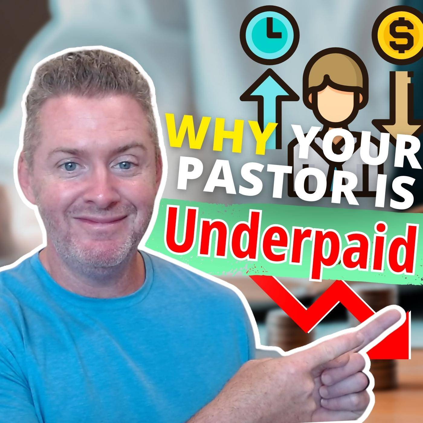 9 Reasons Why Your Pastor is Actually Underpaid