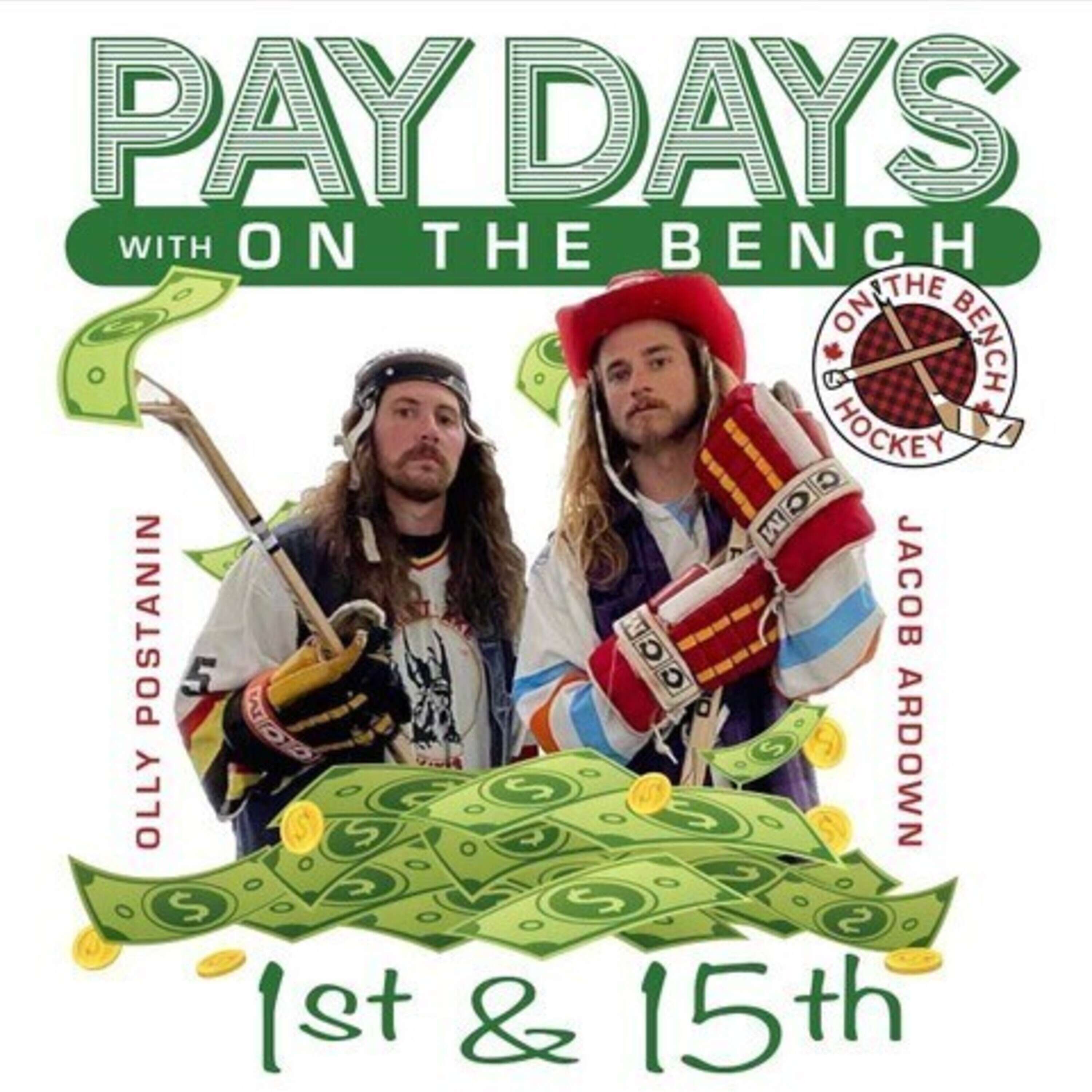 PAY DAYS with On the Bench's Olly Postanin & Jacob Ardown 