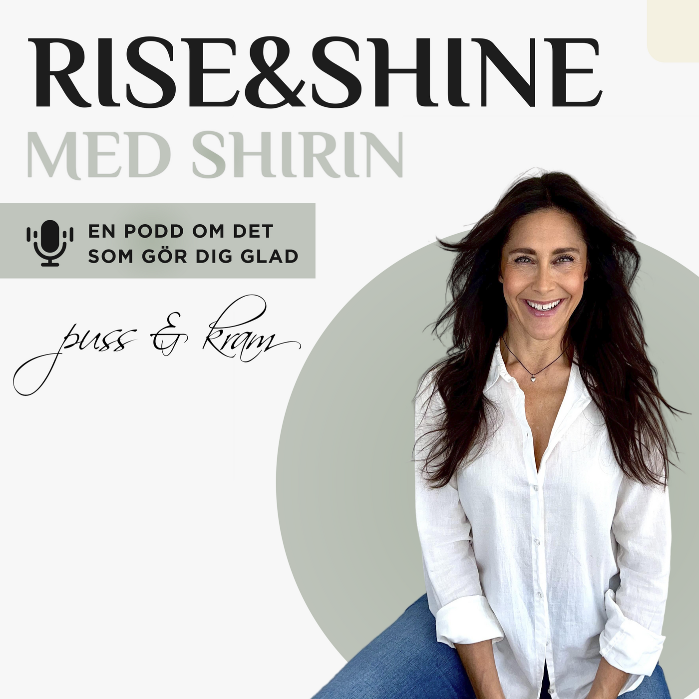 Rise & Shine med Shirin 